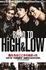 Watch Road to High & Low Projectfreetv