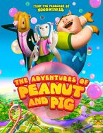 Watch The Adventures of Peanut and Pig Online Projectfreetv