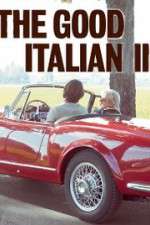 Watch The Good Italian II: The Prince Goes to Milan Projectfreetv
