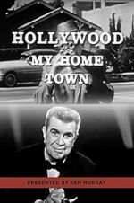 Watch Hollywood My Home Town Projectfreetv