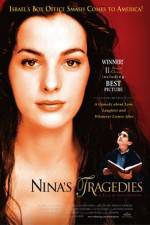 Watch Nina's Tragedies Projectfreetv