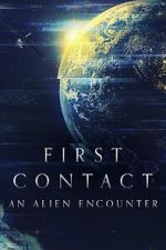 Watch First Contact: An Alien Encounter Projectfreetv