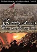 Watch Gettysburg: Darkest Days & Finest Hours Projectfreetv