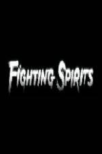 Watch Fighting Spirits Projectfreetv