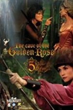 Watch The Cave of the Golden Rose 5 Projectfreetv