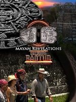 Watch Mayan Revelations: Decoding Baqtun Projectfreetv