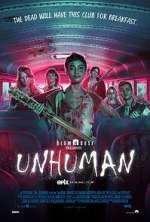 Watch Unhuman Projectfreetv