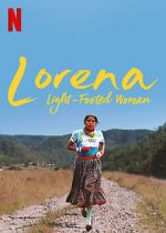 Watch Lorena, Light-footed Woman Projectfreetv