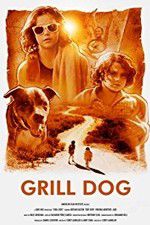 Watch Grill Dog Projectfreetv