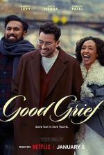 Watch Good Grief Projectfreetv