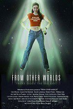 Watch From Other Worlds Projectfreetv