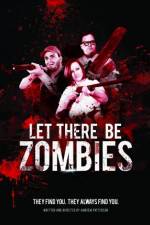 Watch Let There Be Zombies Projectfreetv