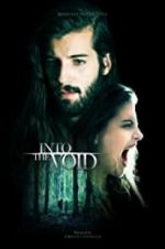 Watch Into the Void Projectfreetv