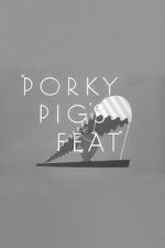 Watch Porky Pig\'s Feat Online Projectfreetv