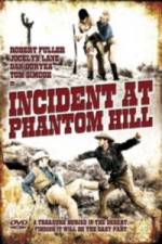 Watch Incident at Phantom Hill Projectfreetv