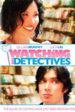 Watch Watching the Detectives Projectfreetv
