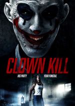 Watch Clown Kill Projectfreetv