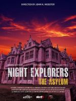 Watch Night Explorers: The Asylum Projectfreetv
