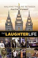 Watch The Laughter Life Projectfreetv