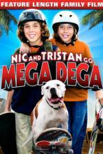 Watch Nic & Tristan Go Mega Dega Projectfreetv