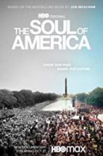 Watch The Soul of America Projectfreetv