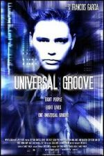 Watch Universal Groove Projectfreetv
