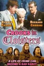 Watch Crooks in Cloisters Projectfreetv