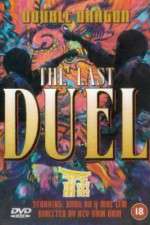 Watch Double Dragon in Last Duel Projectfreetv