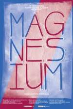 Watch Magnesium Projectfreetv