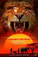 Watch Against the Wild 2: Survive the Serengeti Projectfreetv