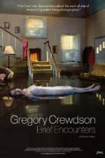 Watch Gregory Crewdson Brief Encounters Projectfreetv