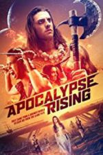 Watch Apocalypse Rising Projectfreetv
