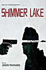 Watch Shimmer Lake Projectfreetv