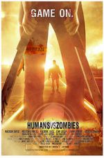 Watch Humans vs Zombies Projectfreetv