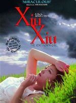 Watch Xiu Xiu: The Sent-Down Girl Projectfreetv