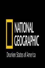 Watch National Geographic Drunken States Of America Projectfreetv