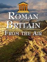 Watch Roman Britain from the Air Projectfreetv