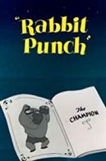 Watch Rabbit Punch Projectfreetv