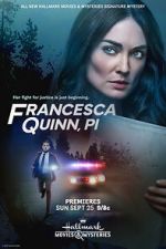 Watch Francesca Quinn, PI Projectfreetv