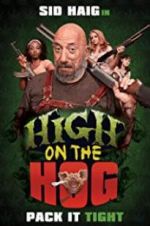 Watch High on the Hog Projectfreetv