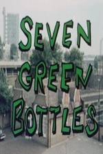 Watch Seven Green Bottles Projectfreetv