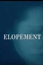 Watch Elopement Projectfreetv