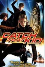 Watch Catch That Kid Projectfreetv