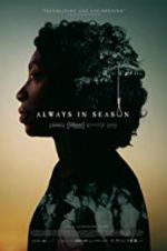 Watch Always in Season Projectfreetv