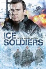 Watch Ice Soldiers Projectfreetv