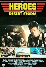 Watch The Heroes of Desert Storm Projectfreetv