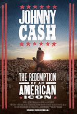 Watch Johnny Cash: The Redemption of an American Icon Projectfreetv