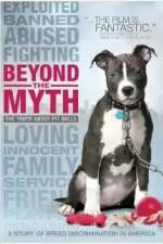 Watch Beyond the Myth: A Film About Pit Bulls and Breed Discrimination Projectfreetv