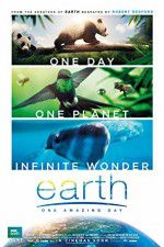 Watch Earth One Amazing Day Projectfreetv