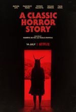 Watch A Classic Horror Story Projectfreetv